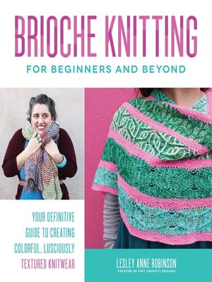 Brioche Knitting for Beginners and Beyond - ebook